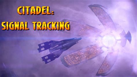 Most of the political decisions take place in the Citadel. . Citadel signal tracking